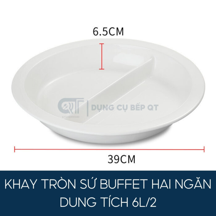 khay tròn sứ buffet hai ngăn, khay buffet sứ 6L hai ngăn, khay sứ trắng, dụng cụ buffet cao cấp, khay trưng bày buffet.