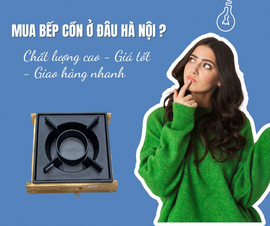 Mua bếp cồn ở đâu Hà Nội?